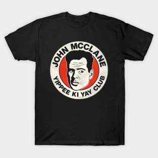 John McClane Yippee Ki Yay Club T-Shirt
